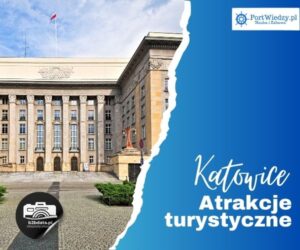 Read more about the article Katowice – atrakcje turystyczne