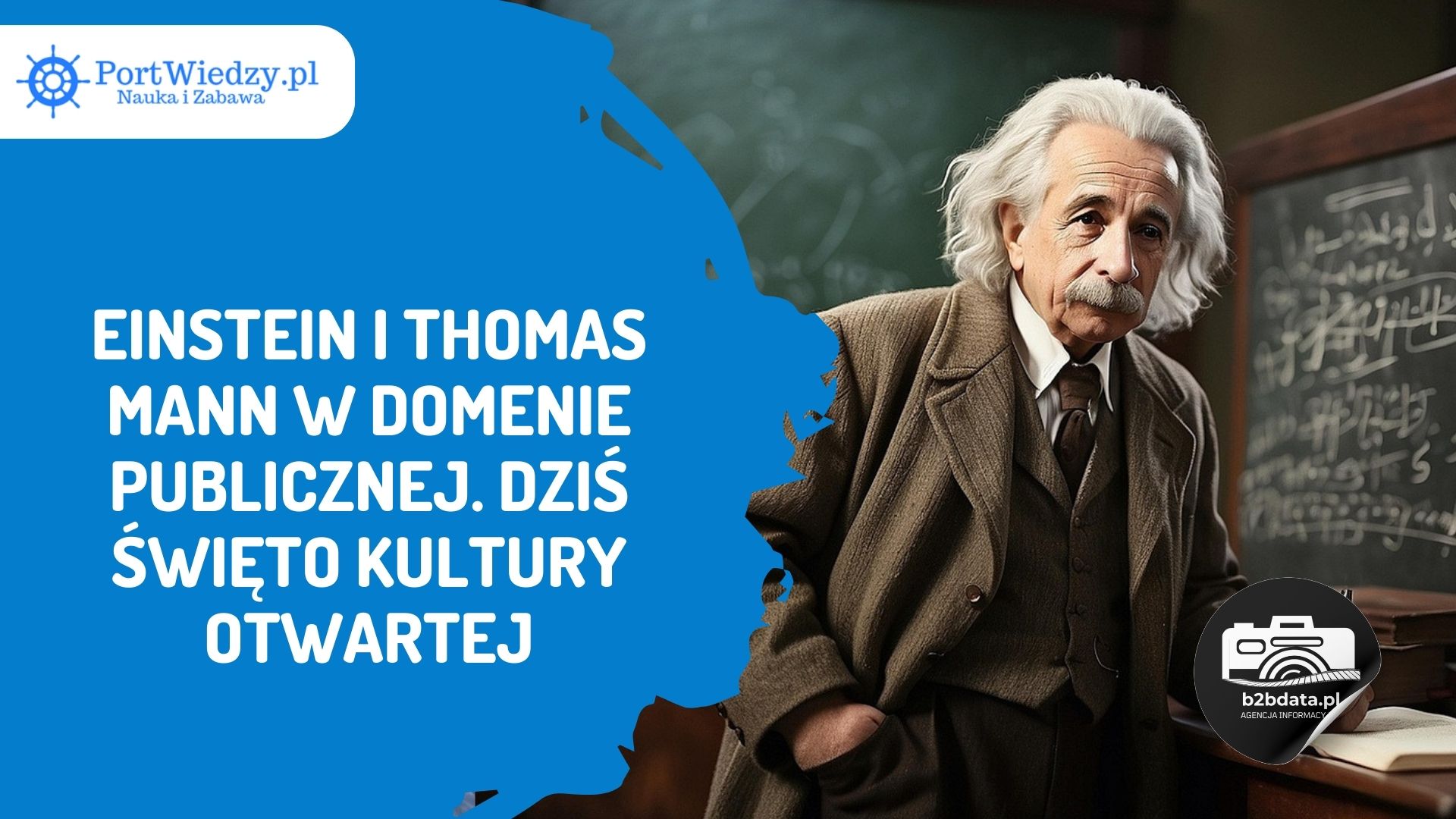 Read more about the article Einstein i Thomas Mann w domenie publicznej. Dziś święto kultury otwartej