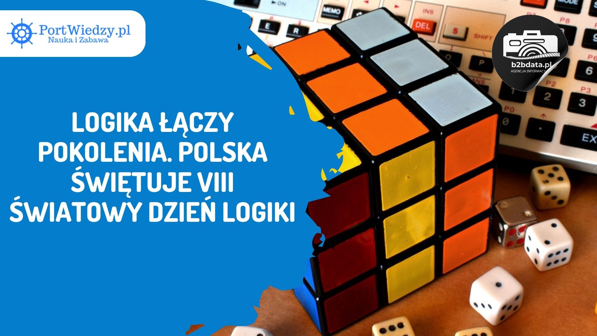 Read more about the article Logika łączy pokolenia. Polska świętuje VIII Światowy Dzień Logiki