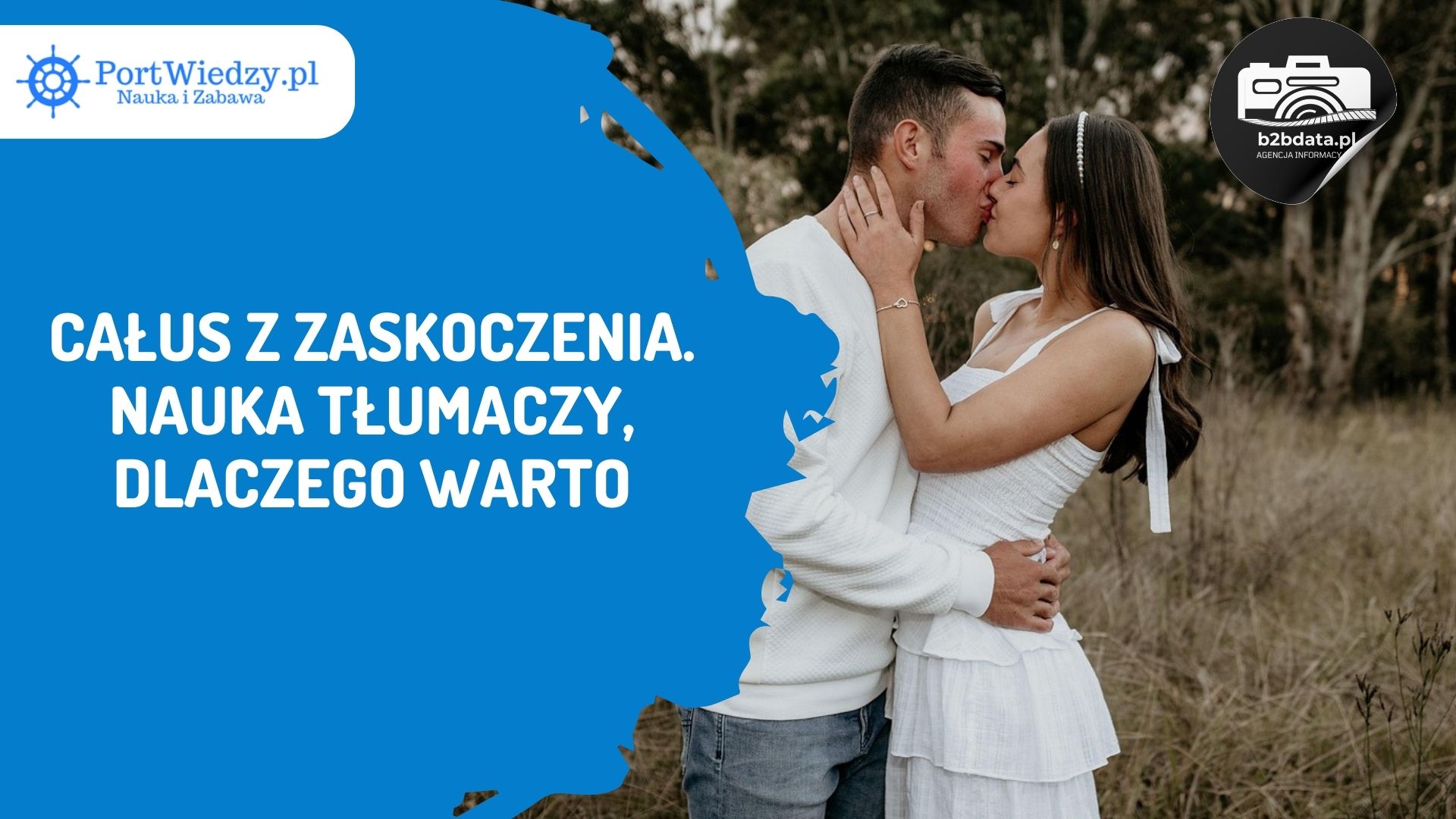 Read more about the article Całus z zaskoczenia. Nauka tłumaczy, dlaczego warto